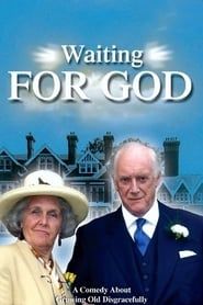 Waiting for God series tv