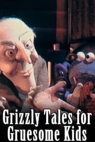 Grizzly Tales for Gruesome Kids series tv