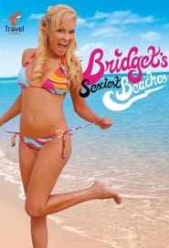 Bridget's Sexiest Beaches</b> saison 001 