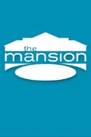 The Mansion series tv
