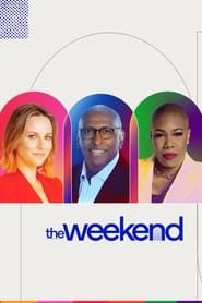The Weekend series tv