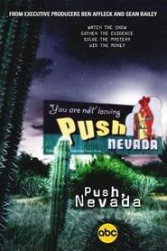 Push, Nevada series tv