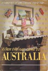 When The War Came To Australia series tv
