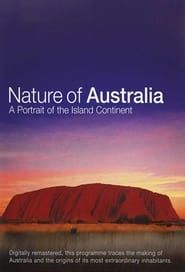Nature of Australia: A Portrait of the Island Continent series tv