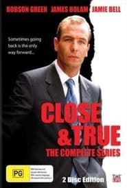 Close and True (2000)