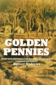 Golden Pennies series tv