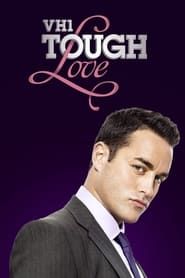 Tough Love series tv