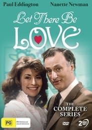 Let There Be Love series tv