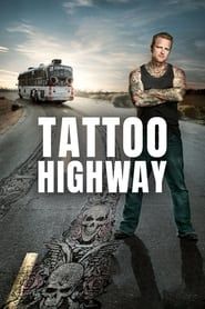 Tattoo Highway</b> saison 01 