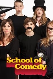 School of Comedy series tv
