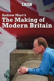 Andrew Marr's The Making of Modern Britain series tv
