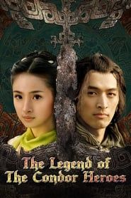 The Legend of the Condor Heroes saison 01 episode 36  streaming