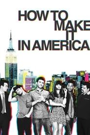 How to Make It in America series tv