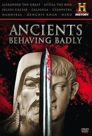 Ancients Behaving Badly series tv