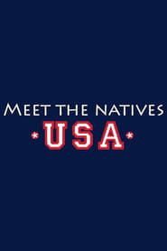 Meet the Natives: USA series tv