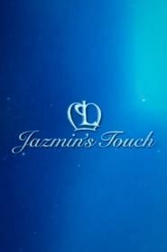 Jazmin's Touch series tv