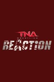 TNA Reaction</b> saison 01 