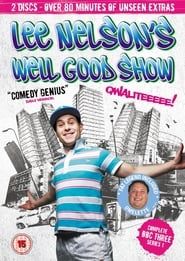 Lee Nelson's Well Good Show series tv