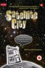 Satellite City</b> saison 001 