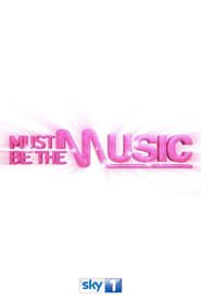 Must Be the Music-hd