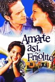 Frijolito (2005)