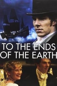 To the Ends of the Earth</b> saison 01 