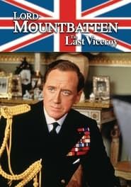 Lord Mountbatten: The Last Viceroy series tv