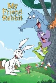 My Friend Rabbit series tv