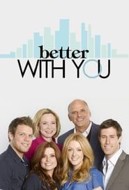 Better With You</b> saison 01 