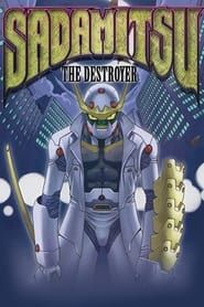 Sadamitsu the Destroyer series tv