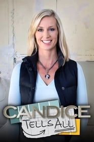 Candice Tells All 2013</b> saison 04 