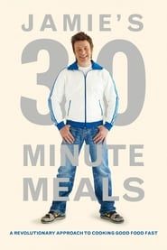 Jamie's 30-Minute Meals</b> saison 01 