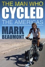 The Man Who Cycled The Americas series tv