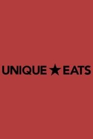 Unique Eats</b> saison 01 