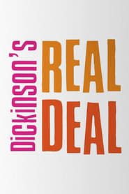 Dickinson's Real Deal series tv