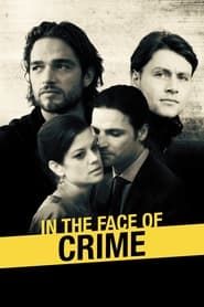In the Face of Crime series tv