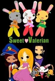 Sweet Valerian series tv