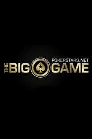 The PokerStars.net Big Game saison 01 episode 31  streaming