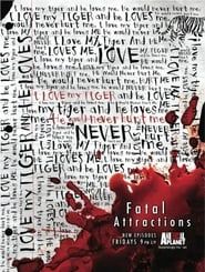 Fatal Attractions series tv