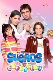Sueños y Caramelos 2005</b> saison 01 