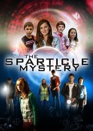The Sparticle Mystery saison 01 episode 09  streaming