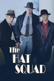 The Hat Squad series tv