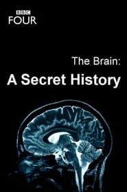 The Brain: A Secret History-hd