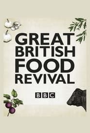Great British Food Revival series tv