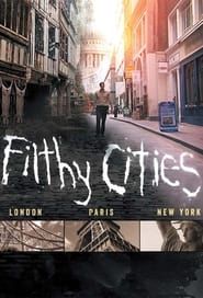 Filthy Cities series tv