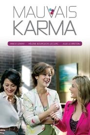 Mauvais Karma series tv