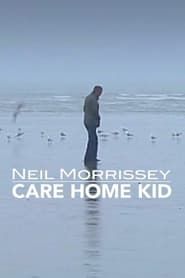 Image Neil Morrissey: Care Home Kid