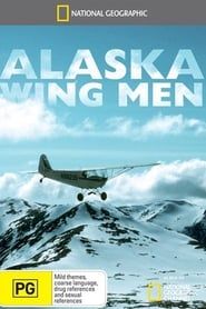 Alaska Wing Men series tv