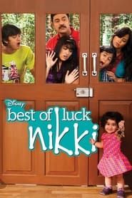 Best of Luck Nikki</b> saison 03 