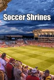 Soccer Shrines series tv